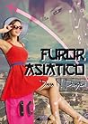 Furor Asiático by Dama N. Prayton