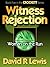 Witness Rejection: Woman on...