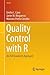 Quality Control with R: An ISO Standards Approach (Use R!)