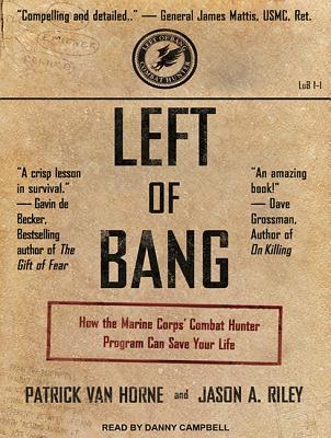 Left of Bang: How the Marine Corps' Combat Hunter Program Can Save Your Life