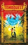 Los guardianes del amuleto by Michael Northrop