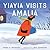 Yiayia Visits Amalia