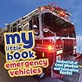 My Little Book of Rescue Vehicles: Packed full of cool photos and fascinating facts!