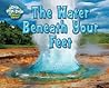 The Water Beneath...