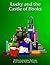 Lucky and the Castle of Books