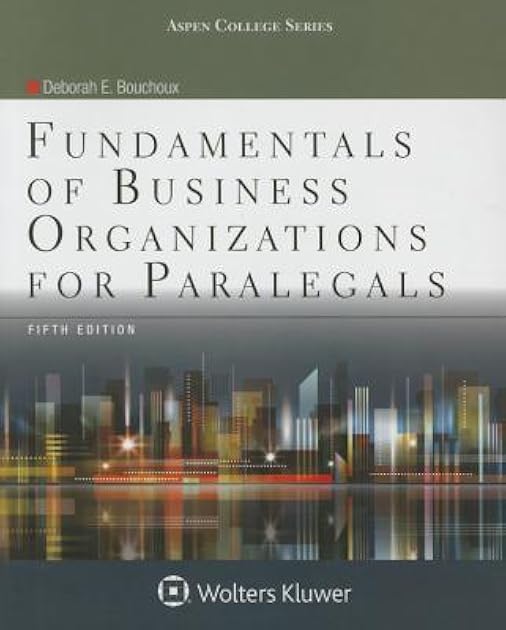 Fundamentals of Business Organizations for Paralegals (Aspen College)