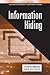 Information Hiding (Artech House Computer Security Series)