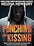 Punching and Kissing
