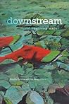 downstream by Dorothy Christian