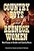 Country Boys and Redneck Women: New Essays in Gender and Country Music (American Made Music Series)