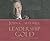 Leadership Gold: Lessons I've Learned from a Lifetime of Leading