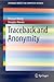 Traceback and Anonymity (SpringerBriefs in Computer Science)