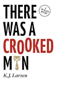 There Was a Crooked Man