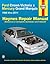 Ford Crown Victoria & Mercury Grand Marquis (88-11) (all fuel-injected models) Haynes Repair Manual (Does not include Mercury Marauder, 5.8L V8 engine or natural gas-fueled.)