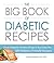 The Big Book of Diabetic Recipes by Marie Feldman