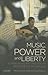 Music, Power and Liberty: S...