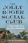 The Jolly Roger Social Club by Nick  Foster
