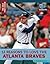 12 Reasons to Love the Atlanta Braves (The Mlb Fan's Guide)