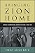 Bringing Zion Home: Israel in American Jewish Culture, 1948-1967