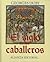 El siglo de los caballeros by Georges Duby