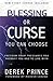 Blessing or Curse: You Can Choose