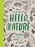 Hello Nature: Draw, Collect...