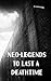 Neo-Legends to Last a Deathtime by Various