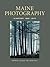 Maine Photography: A History, 1840-2015