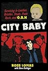 City Baby by Ross Lomas City Baby by Ross Lomas