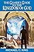 The Gamer's Guide to the Kingdom of God by Michael        King