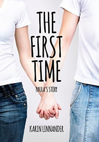 The First Time: Paula's Story (Kindle Edition)