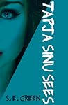 Tapja sinu sees by S.E. Green