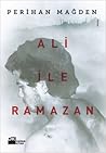 Ali ile Ramazan by Perihan Mağden