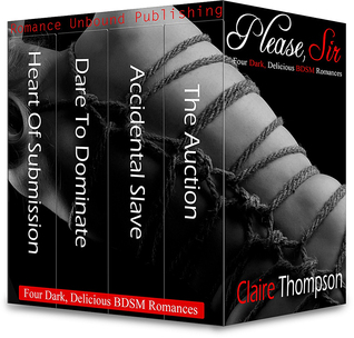 Please, Sir: Four Full Length BDSM Romances
