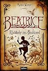 Beatrice - Rückkehr ins Buchland (German Edition) Beatrice - Rückkehr ins Buchland (German Edition)