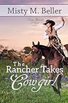 The Rancher Takes...