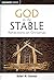 God in the Stable - Reflect...