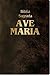 Bíblia Sagrada Ave-Maria: Edição revista e ampliada com índice de busca por capítulos e versículos (Portuguese Edition)