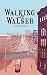 Walking With Walser