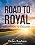 Road to Royal by Debra Raybern