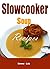 Slow cooker Soup Recipes