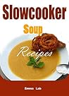 Slow cooker Soup Recipes