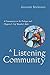 A Listening Community: A Co...