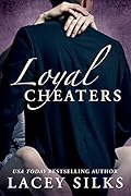 Loyal Cheaters