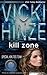 Kill Zone by Vicki Hinze