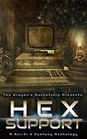 The Dragon's Rocketship Presents: Hex Support
