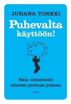 Puhevalta käyttöön! (Hardcover)