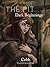 The Pit: Dark Beginnings