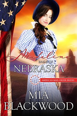 Madeline: Bride of Nebraska (American Mail-Order Bride, #37)