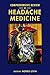 Comprehensive Review of Headache Medicine by Morris Levin